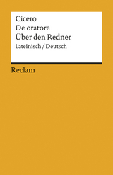 De oratore / Über den Redner. Lateinisch/Deutsch -  Cicero