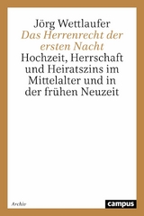 Das Herrenrecht der ersten Nacht -  Jörg Wettlaufer