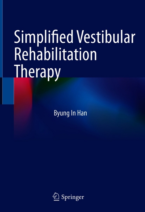 Simplified Vestibular Rehabilitation Therapy - Byung In Han