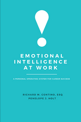 Emotional Intelligence at Work - Richard M. Contino, Penelope J. Holt