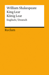 King Lear / König Lear. Englisch/Deutsch - William Shakespeare