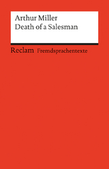 Death of a Salesman. Certain Private Conversations in Two Acts and a Requiem. Englischer Text mit deutschen Worterklärungen. B2–C1 (GER) - Arthur Miller