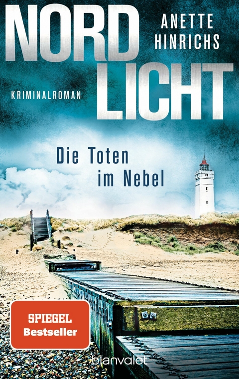 Nordlicht - Die Toten im Nebel -  Anette Hinrichs