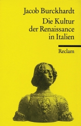 Die Kultur der Renaissance in Italien - Jacob Burckhardt