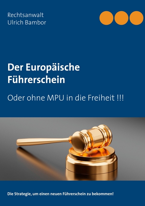 Der Europäische Führerschein - Ulrich Bambor