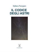 Il codice degli astri - Stefano Pianigiani