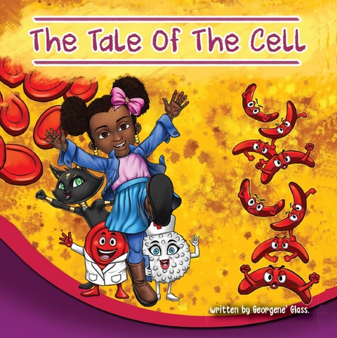 Tale of The Cell -  Georgene' Glass