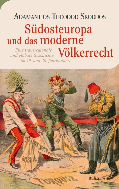 Südosteuropa und das moderne Völkerrecht - Adamantios Theodor Skordos