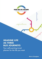 Imagine Life As Three Bus Journeys -  Mervin Straughan