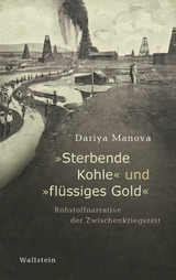 "Sterbende Kohle" und "flüssiges Gold" - Dariya Manova