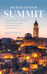 Journey to Your Summit - Dave Vetta