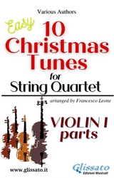 Violin I part of "10 Christmas Tunes" for String Quartet - Adolphe Adam, Christmas Carols, Lewis H. Redner, John Henry Hopkins Jr., Benjamin Russell Hanby