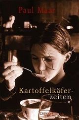 Kartoffelkäferzeiten - Paul Maar