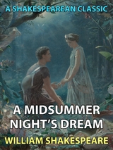 A Midsummer Night's Dream - William Shakespeare