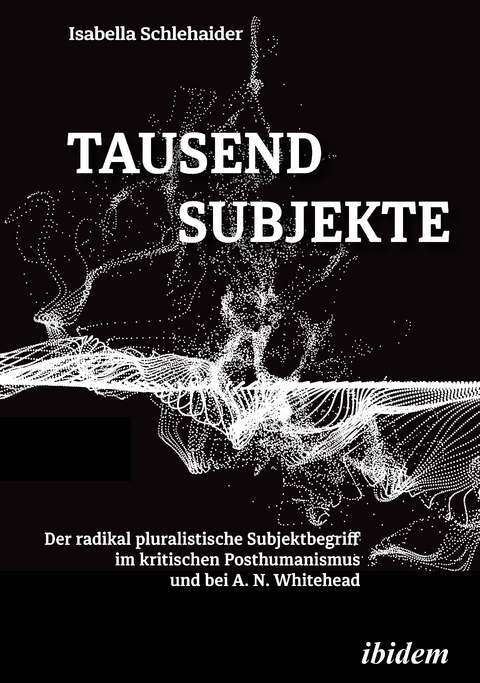 Tausend Subjekte - Isabella Schlehaider