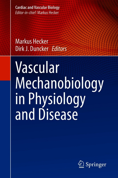 Vascular Mechanobiology in Physiology and Disease - 