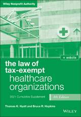 The Law of Tax-Exempt Healthcare Organizations - Thomas K. Hyatt, Bruce R. Hopkins