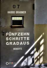 Fünfzehn Schritte gradaus - Hasso Grabner