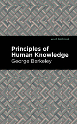 Principles of Human Knowledge -  George Berkeley