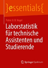 Laborstatistik für technische Assistenten und Studierende - Patric U. B. Vogel