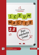 Scrum Master 2.0 - Alexander Loitsch