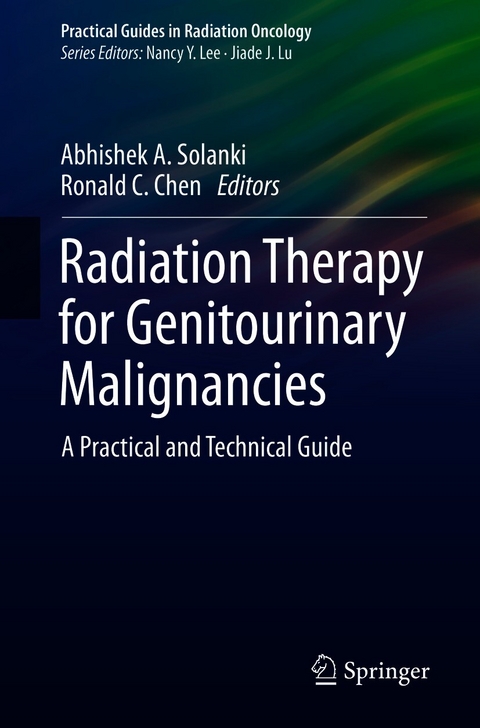 Radiation Therapy for Genitourinary Malignancies - 