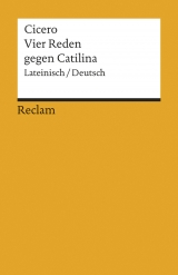 Vier Reden gegen Catilina -  Cicero