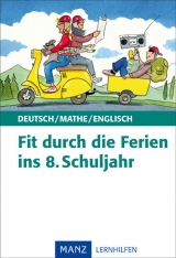 Fit durch die Ferien ins 8. Schuljahr