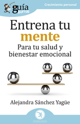 GuíaBurros: Entrena tu mente - Alejandra Sánchez Yagüe