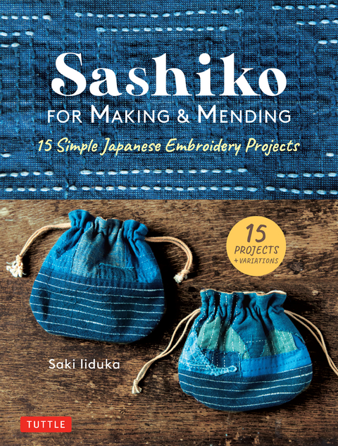 Sashiko for Making & Mending -  Saki Iiduka