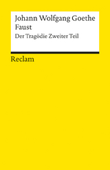 Faust. . Der Tragödie Zweiter Teil - Johann Wolfgang Goethe