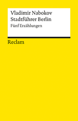 Stadtführer Berlin. Fünf Erzählungen - Vladimir Nabokov