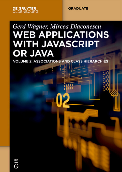 Web Applications with Javascript or Java -  Gerd Wagner,  Mircea Diaconescu