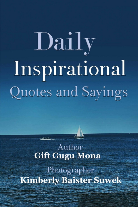 Daily Inspirational Quotes and Sayings -  Gift Gugu Mona