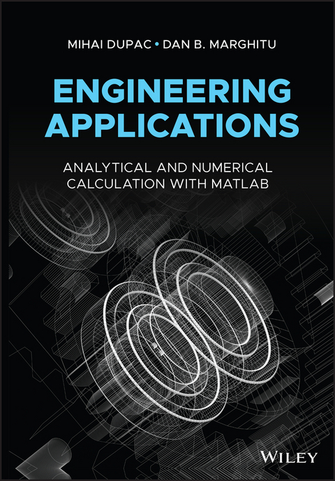 Engineering Applications - Mihai Dupac, Dan B. Marghitu