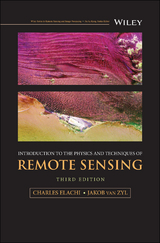 Introduction to the Physics and Techniques of Remote Sensing - Charles Elachi, Jakob J. van Zyl