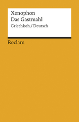 Das Gastmahl. Griechisch/Deutsch -  Xenophon