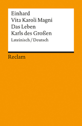 Vita Karoli Magni / Das Leben Karls des Großen. Lateinisch/Deutsch -  Einhard