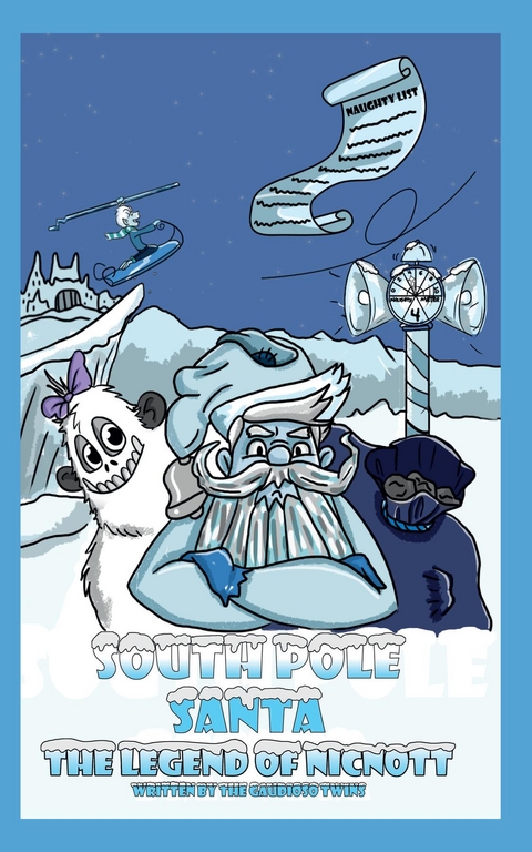 South Pole Santa, The Legend of Nicnott -  The Gaudioso Twins