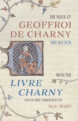 Book of Geoffroi de Charny -  Ian Wilson