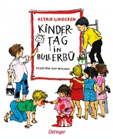 Kindertag in Bullerbü - Astrid Lindgren