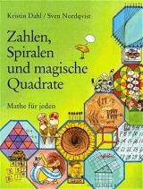 Zahlen, Spiralen und magische Quadrate - Kristin Dahl