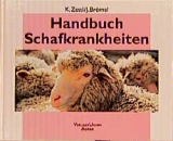 Handbuch Schafkrankheiten - Zettl, Kurt; Brömel, Joachim