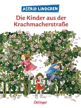 Die Kinder aus der Krachmacherstraße - Astrid Lindgren