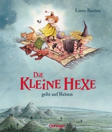 Die kleine Hexe geht auf Reisen - Lieve Baeten