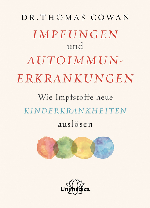 Impfungen und Autoimmunerkrankungen - Thomas Cowan