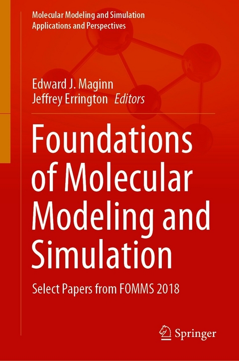 Foundations of Molecular Modeling and Simulation - 