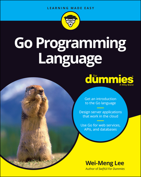 Go Programming Language For Dummies - Wei-Meng Lee