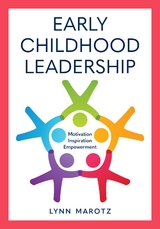 Early Childhood Leadership -  Lynn Marotz