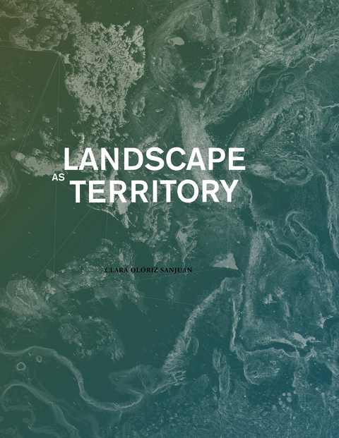 Landscape as Territory - 